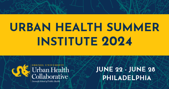 Urban Health Summer Institute 2024